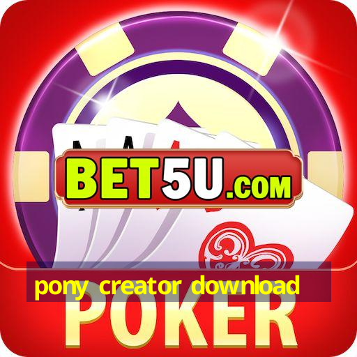 pony creator download